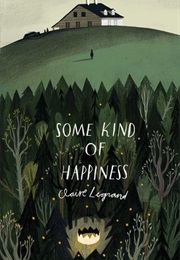 Some Kind of Happiness (Claire Legrand)