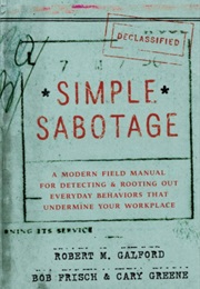 Simple Sabotage Field Manual (United States. Office of Strategic Services)