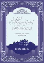 Mansfield Revisited (Joan Aiken)