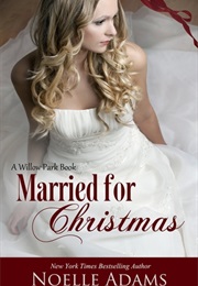 Married for Christmas (Noelle Adams)
