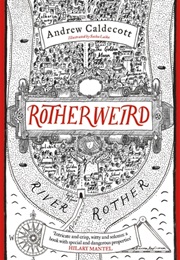 Rotherweird (Andrew Caldecott)