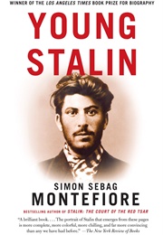 Young Stalin (Simon Sebag Montefiore)