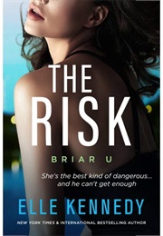 The Risk (Elle Kennedy)