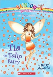 Tia the Tulip Fairy (Daisy Meadows)