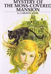 The Mystery at the Moss-Covered Mansion (Carolyn Keene)