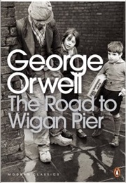 The Road to Wigan Pier (George Orwell)