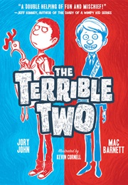 The Terrible Two (Mac Barnett, Jory John)