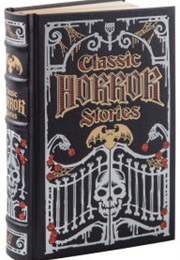 Classic Horror Stories (Various Authors)
