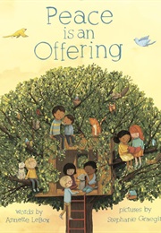 Peace Is an Offering (Annette Lebox)