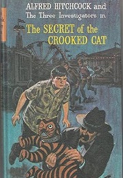 The Secret of the Crooked Cat (The Three Investigators) (William Arden)