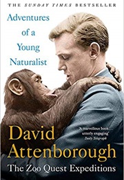 Adventures of a Young Naturalist (David Attenborough)