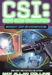Body of Evidence (CSI: Crime Scene Investigation Novel)