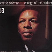 Ornette Coleman - Change of the Century