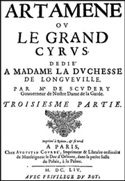 Artamène/Cyrus the Great (Madeleine De Scudéry)