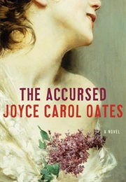 The Accursed (Joyce Carol Oates)