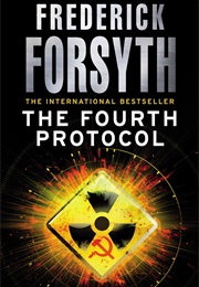 The Fourth Protocol (Frederick Forsyth)