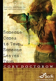 Someone Comes to Town, Someone Leaves Town (Cory Doctorow)