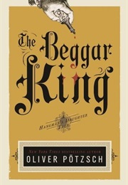 The Beggar King (Oliver Potzsch)