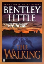 The Walking (Bentley Little)