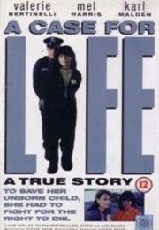 A Case for Life (1996)