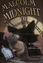 Malcolm at Midnight (W.H. Beck)