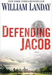 Defending Jacob (William Landay)