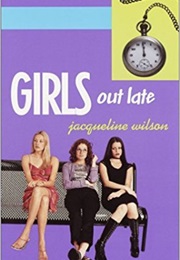 Girls Out Late (Jacqueline Wilson)