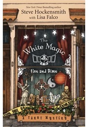 The White Magic Five and Dime (Steve Hockensmith)