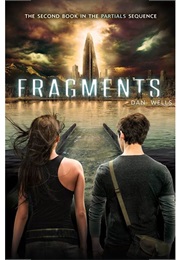 Fragments (Dan Wells)