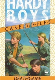 Deathgame (Hardy Boys: Casefiles, #7) (Franklin W. Dixon)