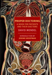 Proper Doctoring (David Mendel)