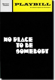 No Place to Be Somebody (1970) (Charles Gordone)