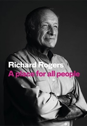 A Place for All People (Richard Rogers)