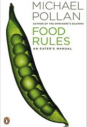 Food Rules: An Eater&#39;s Manual (Michael Pollan)