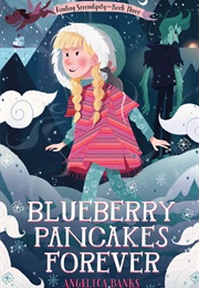 Blueberry Pancakes Forever (Angelica Banks)