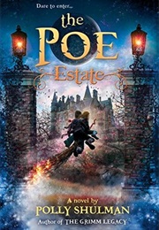 The Poe Estate (Polly Shulman)