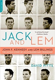 Jack and Lem: John F. Kennedy and Lem Billings (David Pitts)