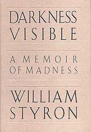 DARKNESS VISIBLE by William Styron