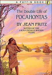 The Double Life of Pocahontas (Jean Fritz)