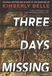 Three Days Missing (Kimberly Belle)