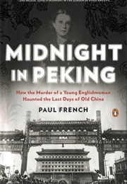 Midnight in Peking (Paul French)