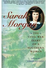 The Civil War Diary Sarah Morgan (Sarah Morgan)