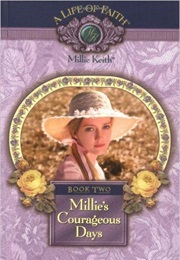 Millie&#39;s Courageous Days (Mission City Press)
