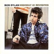 Bob Dylan, Highway 61 Revisited (1965)