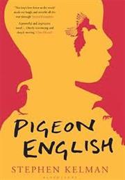 Stephen Kelman: Pigeon English