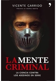 La Mente Criminal (Vicente Garrido)