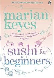 Sushi for Beginners (Marian Keyes)
