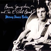 Merry Christmas Baby - Bruce Springsteen