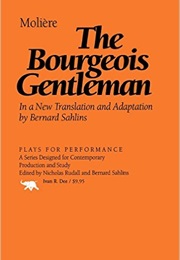 The Bourgeois Gentleman (Moliere)