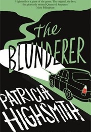 The Blunderer (Patricia Highsmith)